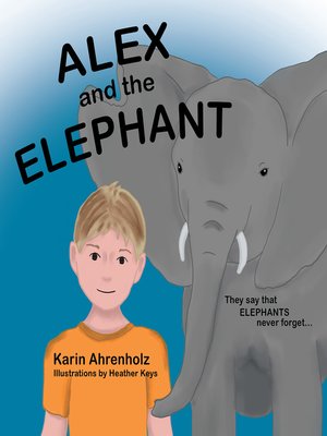cover image of Alex and the Elephant